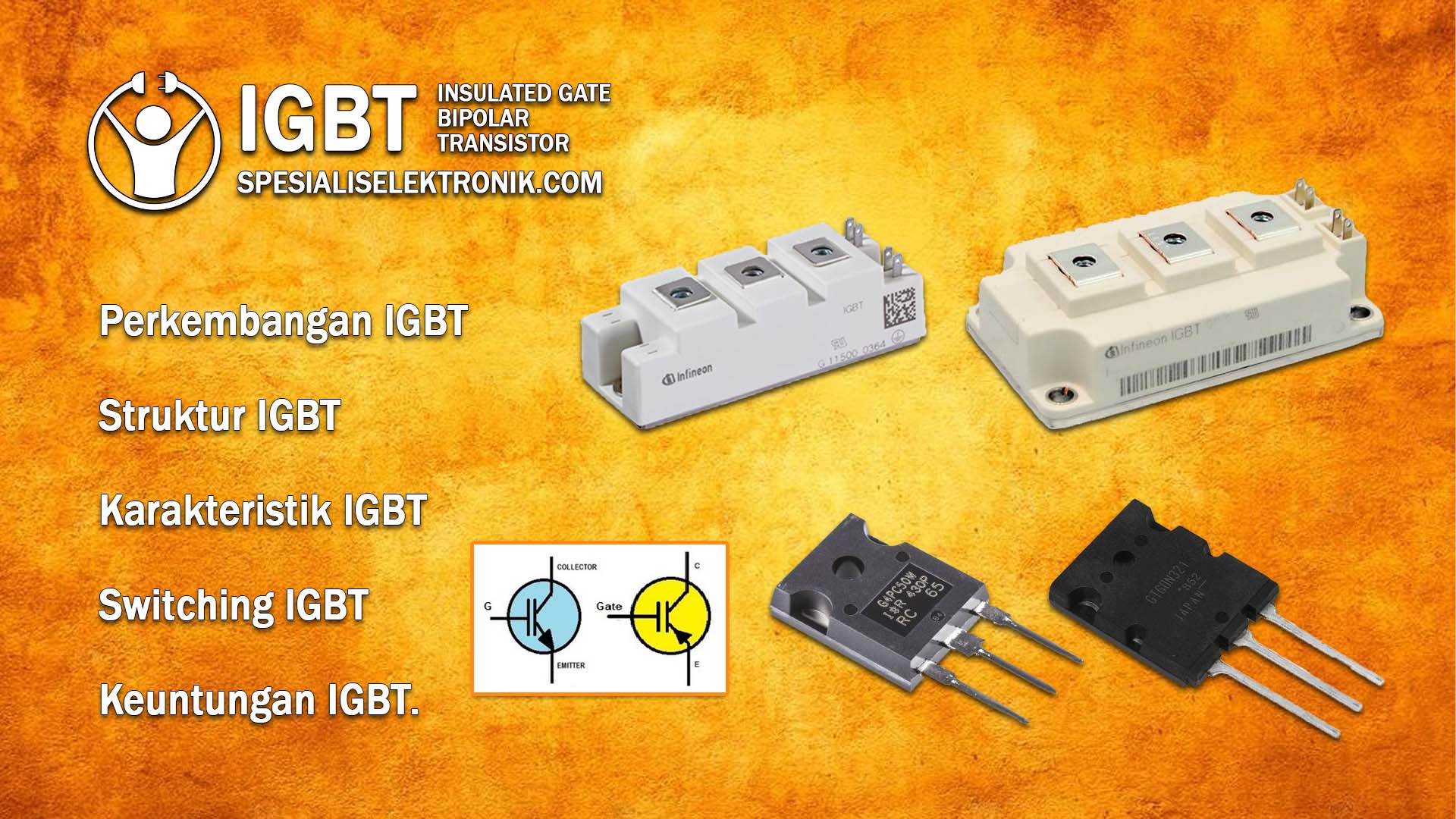 Pengertian Insulated Gate Bipolar Transistor (IGBT)