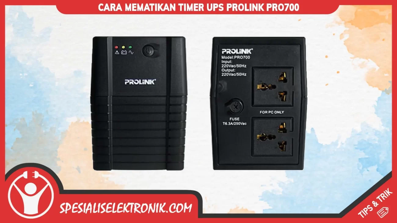 Cara Mematikan Timer UPS PROLINK PRO700