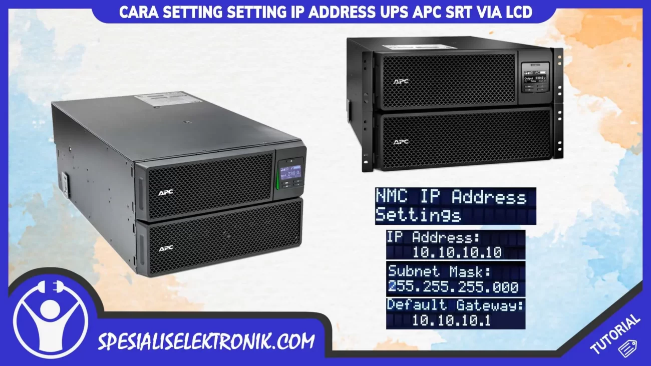 Gambar Utama Setting IP UPS APC SRT Via LCD