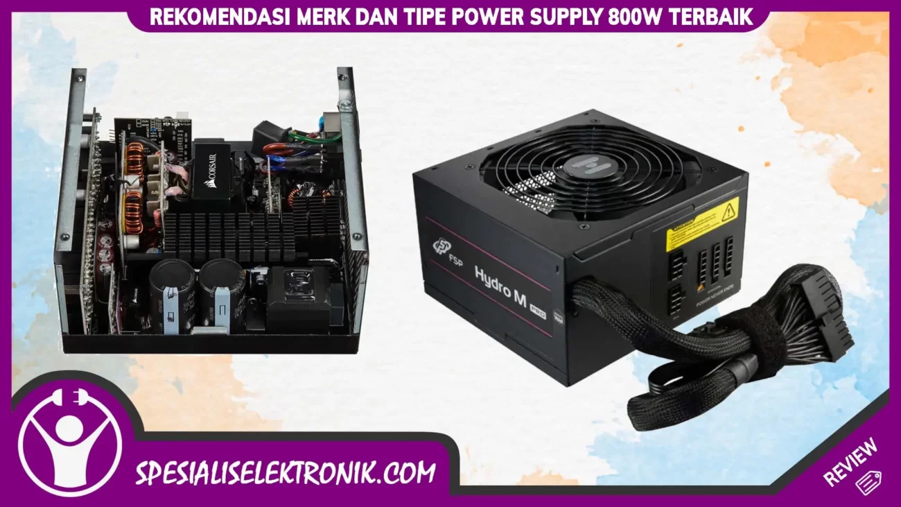 Power Supply 800w Terbaik
